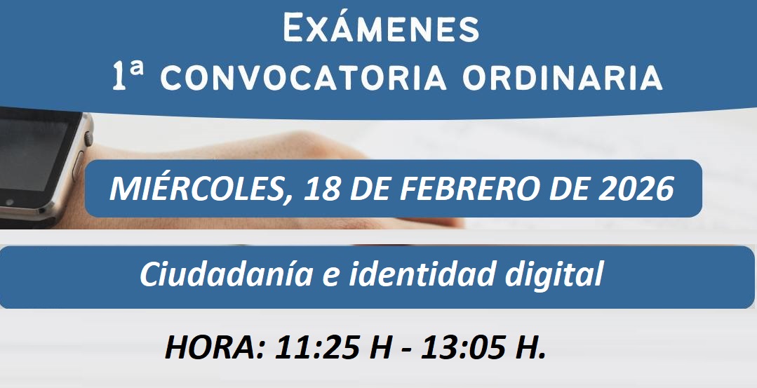 CIUDADANIA E IDENTIDAD DIGITAL 1ª CONVOCATORIA